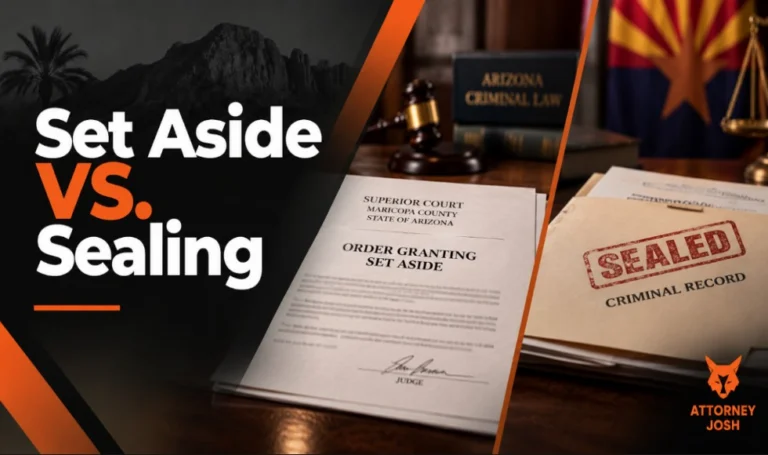 Set Aside vs. Sealing in Arizona